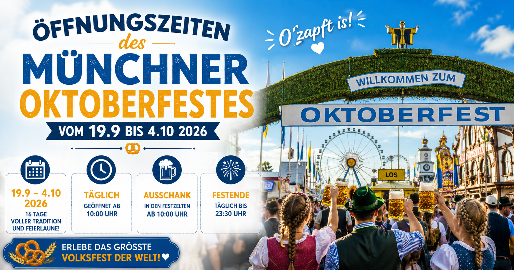 Öffnungszeiten des Münchner Oktoberfestes vom 19.9 bis 4.10 2026 - Oktoberfest.de