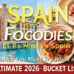 Spain for Foodies. 10 Dishes You Must Try While in Spain: The Ultimate 2026 Culinary Bucket List