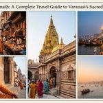 Kashi Vishwanath: A Complete Travel Guide to Varanasi’s Sacred Shiva Temple