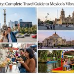 Mexico City: Complete Travel Guide to Mexico’s Vibrant Capital