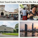 Ho Chi Minh Travel Guide: What to See, Do, Eat, and Know